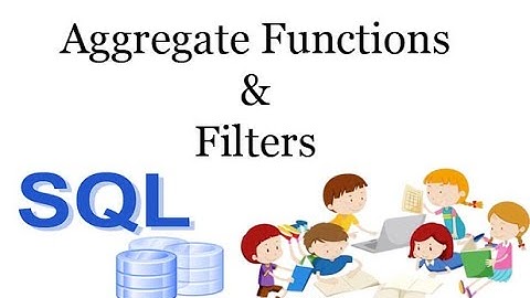 SQL : Using Filters with Aggregate Function