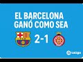 El Barcelona ...GANO 'COMO SEA" !!!!!