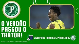GOLEADA no URUGUAI! | Liverpool URU 0 x 5 Palmeiras | Palmeiras Sim Senhor!