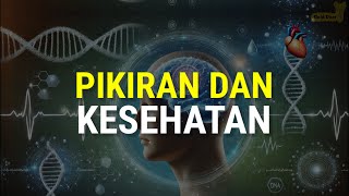 Pengaruh Pikiran terhadap Kesehatan Fisik