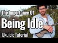 Oasis - The Importance Of Being Idle (Ukulele Tutorial)