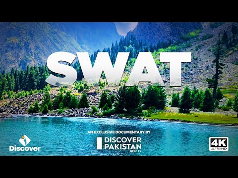 SWAT Valley Documentary in Urdu Discover Pakistan