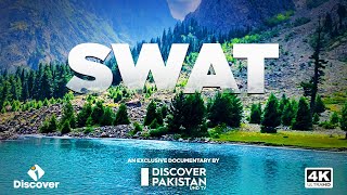 4K Exclusive Documentary On Swat Valley I Switzerland of the East I Discover Pakistan TV