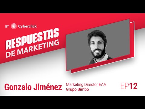 Alimentando un mundo mejor, con Gonzalo Jiménez (Bimbo) La filosofía empresarial de Bimbo: alimentando un mundo mejor