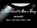 Aerosmith - I Don&#39;t Wanna Miss A Thing [Lyrics]