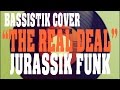 Jurassik funk  the real deal bass groove