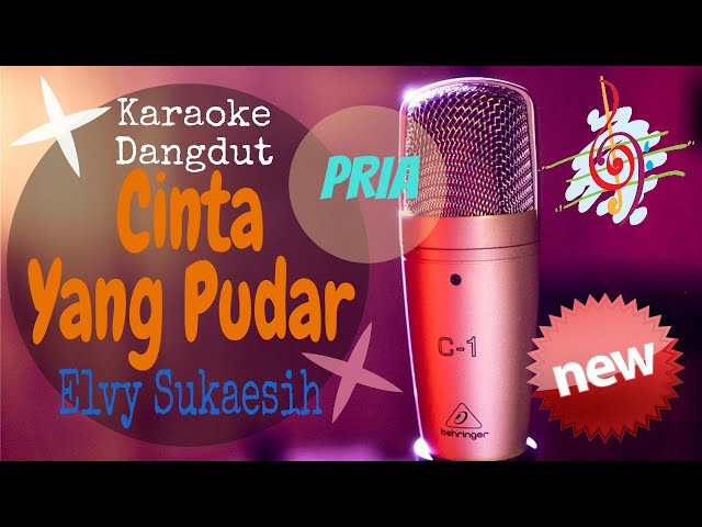 Karaoke Cinta Yang Pudar - Elvy Sukaesih - Nada Pria class=