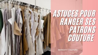 Astuces pour RANGER SES PATRONS COUTURE !