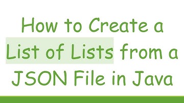 How to Create a List of Lists from a JSON File in Java