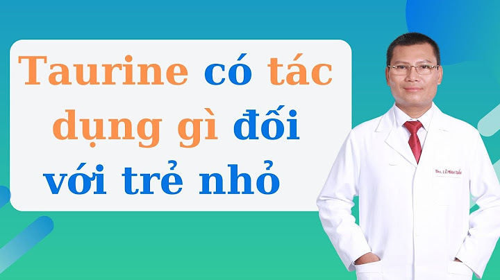 Thuốc nhỏ mắt taurine giá bao nhiêu năm 2024