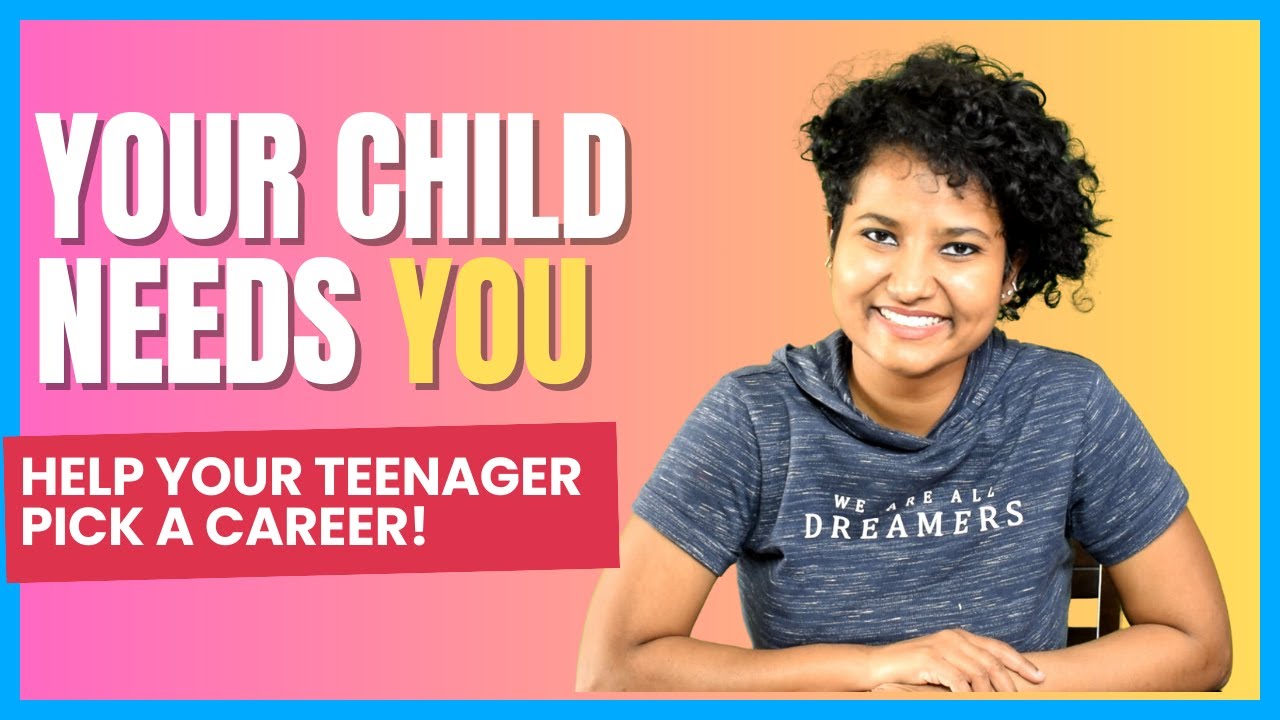 2 Easy Steps to Help your Child pick a Career! (6th-10th Grade) - YouTube