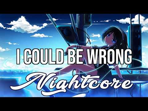(NIGHTCORE) I Could Be Wrong - Lucas & Steve, Brandy