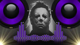 Michael Myers   Friday The 13th Trap Remix Bass Boosted