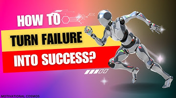 HOW TO TURN FAILURE INTO SUCCESS? - Best Motivational Video
