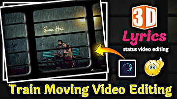 3D Train Moving Status Editing In Alight Motion || Alight Motion Train Status Editing || YR Creation