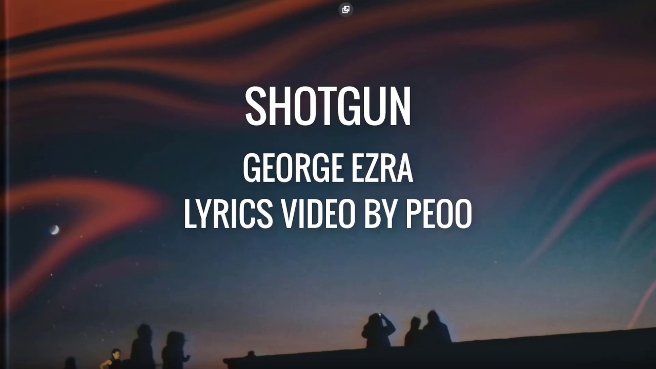 Shotgun Lyrics
