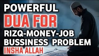 A VERY POWERFUL DUA TO SOLVE ALL YOUR RIZQ, MONEY, JOB, &amp; BUSINESS PROBLEMS. DHIKR FOR DAILY