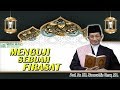 Menguji Sebuah Firasat - Prof. Dr. KH. Nasaruddin Umar, MA