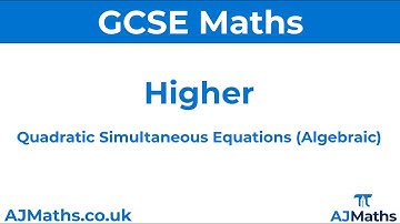 Solving Quadratic Simultaneous Equations Algebraically | GCSE Maths