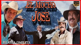 El Mocho José/ Película completa