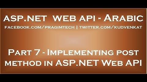 Implementing post method in ASP NET Web API in arabic