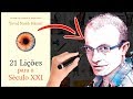 21 LIÇÕES PARA O SÉCULO 21 | Yuval Noah Harari | Resumo Animado