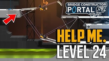 Bridge Constructor Portal : Level 24 Puzzle Solution