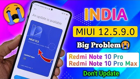 Redmi Note 10 Pro/Max MIUI 12.5.9.0 Update Big Problem 😭 | 5+ New Bugs | Don
