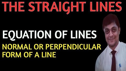 Normal or perpendicular form of a line | straight lines class 11 maths | amit ranjan mathematics