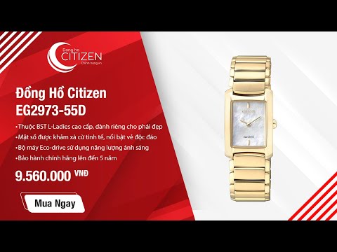 Video Đồng Hồ Citizen Nữ Dây Kim Loại Eco-drive EG2973-55D - youtube