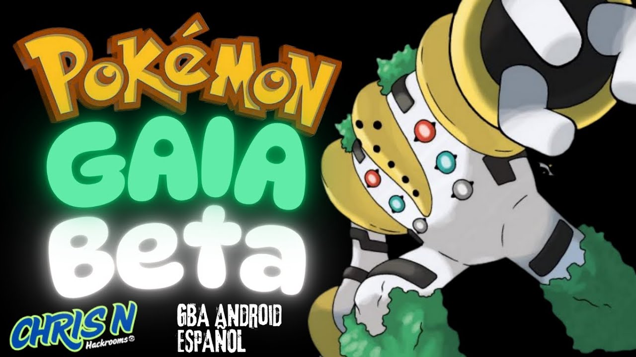 Descargar GRATIS Y FÁCIL Pokémon GAIA BETA 3.2 en Español para GBA Android.