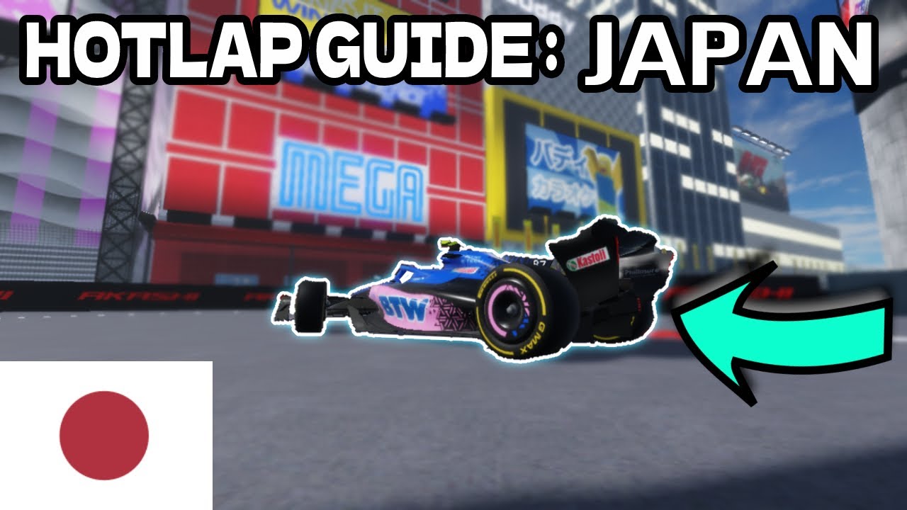 Hotlap Guide - Japan - ION Formula Racing (IFR 2023 UPDATE)