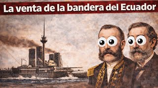 Caso De La Venta De La Bandera Ecuatoriana en 10 minutos #ecuador #history #cortoshistoricosecuador