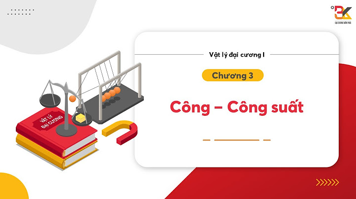 Bài tập công công và công suất đại học