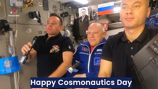 Russian Cosmonautics Day Congratulations from the ISS crew