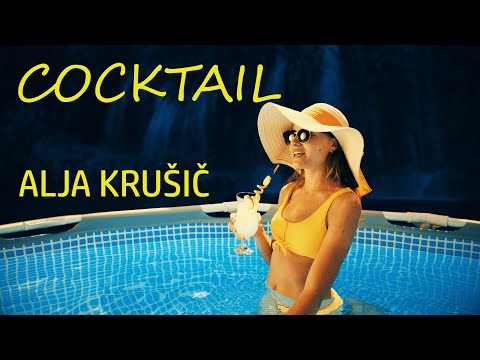 Alja Krušič - Cocktail (Official Video)