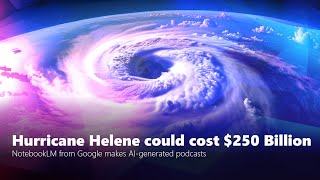 Hurricane Helene could cost $250 Billion