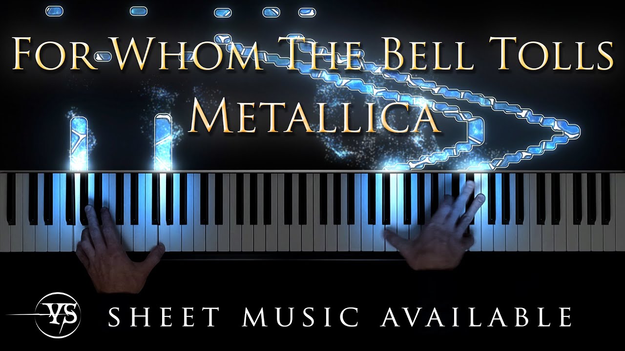 Metallica For Whom The Bell Tolls Tekst Metallica - For Whom The Bell Tolls - Advanced Piano Cover (Arr