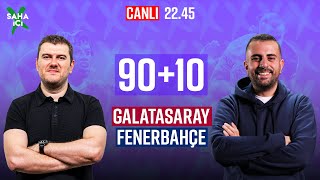 GALATASARAY - FENERBAHÇE MAÇ SONU | Sinan Yılmaz ve Hasan Hüseyin Alimoğlu | 90+10 |