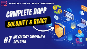 IDE Solidity Compiler & Deployer - Complete DApp Course - Solidity & React