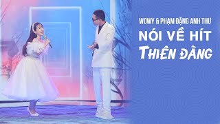 WOWY & PHẠM ĐẶNG ANH THƯ NÓI VỀ HIT THIÊN ĐÀNG | [VTV8] Phong Cách & Cuộc Sống