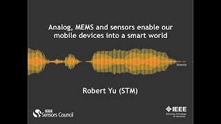 (2012) Analog, MEMS and sensors enable our mobile devices into a smart world screenshot 2