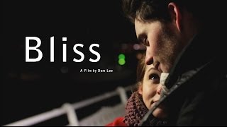 Bliss | Short Film | 2013 | Romantic drama