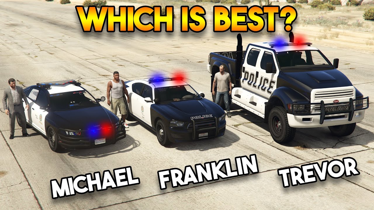 GTA 5 ONLINE : MICHAEL VS FRANKLIN VS TREVOR (IF THEY GOT POLICE CARS ...
