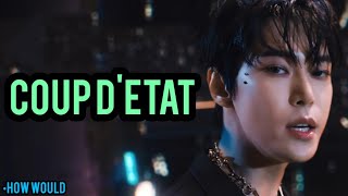 HOW WOULD NCT 127 sing KINGDOM - COUP D'ETAT (Line Distribution)