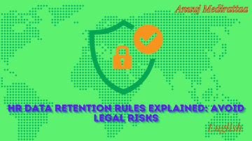 HR Data Retention Rules Explained, English Edition