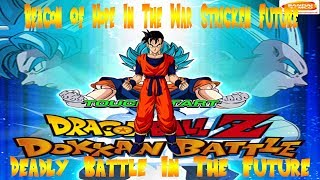 Dokkan Battle Become Of Hope In The War Stricken Future Deadly Battle In The Future Gohan