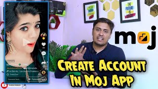 Moj App Me Account Kaise Banaye | How To Create Account In Moj App | Moj App me ki ID Kaise Banaye |