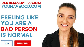 Feeling Like You Are  Bad Person - PURE-O HOCD ROCD POCD Existential Sensorimotor OCD Contamination