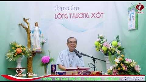LỜI CHÚA THỨ BẢY TUẦN XIX MÙA THƯỜNG NIÊN 17/8/2024